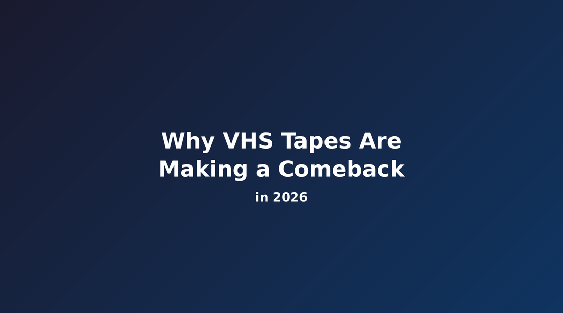 Why VHS Tapes Are Making a Comeback in 2026