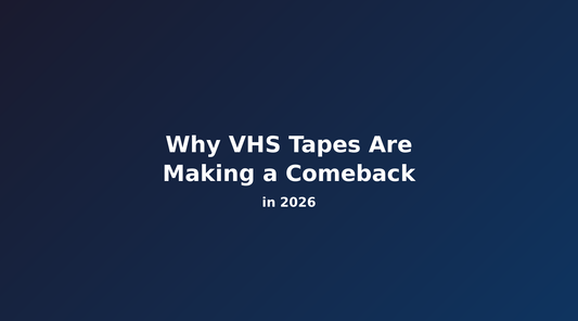 Why VHS Tapes Are Making a Comeback in 2026
