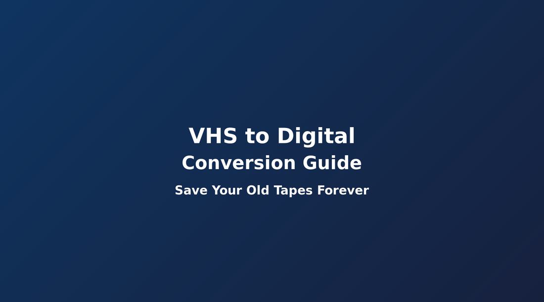 VHS to Digital: How to Convert Your Old Tapes to Digital Files