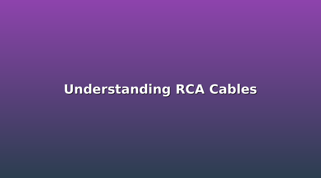 Understanding RCA Cables: The Complete Guide to Connecting Your VCR