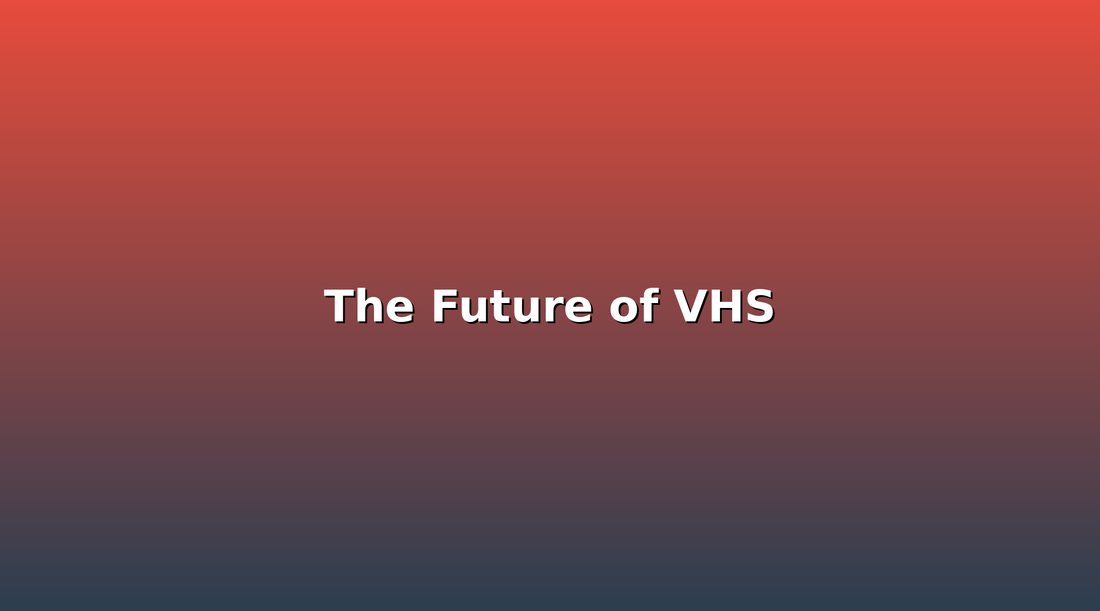 The Future of VHS: Why People Are Still Collecting Tapes in 2026